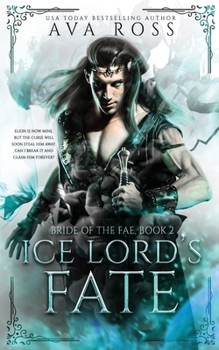 Ice Lord's Fate: A Fantasy Romance (Bride of the Fae)