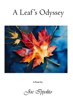Paperback A Leaf's Odyssey: A Poem Book