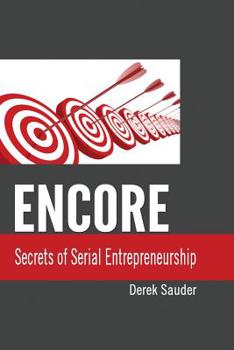 Paperback Encore: Secrets of Serial Entrepreneurship Book