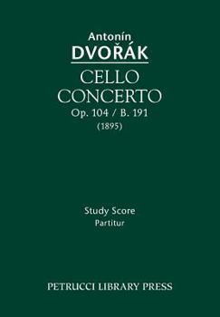 Paperback Cello Concerto, Op.104 / B.191: Study score Book