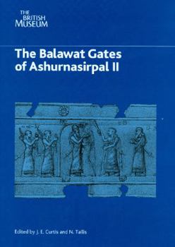 Hardcover The Balawat Gates of Ashurnasirpal II Book