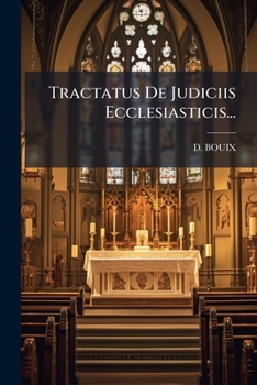 Paperback Tractatus De Judiciis Ecclesiasticis... [Latin] Book