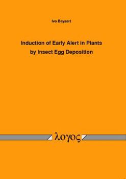 Paperback Induction of Early Alert in Plants by Insect Egg Deposition Book