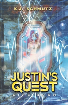 Paperback Justin's Quest: Life Rush Book