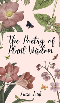 Hardcover The Poetry of Plant Wisdom Book