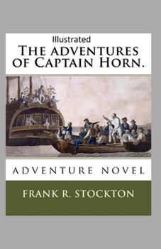 Paperback The Adventures of Captain Horn Illustrated Book
