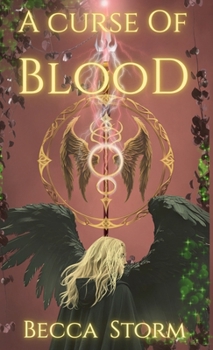 A Curse of Blood: (Book 2) Dark Fae Fantasy based on Scottish and Celtic Mythology (Blood and Power Series)