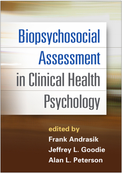 Hardcover Biopsychosocial Assessment in Clinical Health Psychology Book