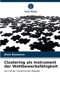 Paperback Clustering als Instrument der Wettbewerbsfähigkeit [German] Book