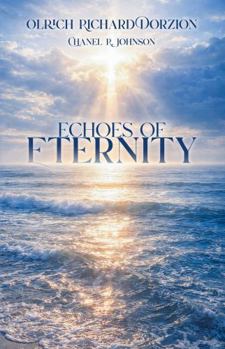 Hardcover Echoes of Eternity Book