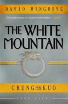 The White Mountain - Book #8 of the Chung Kuo Recast