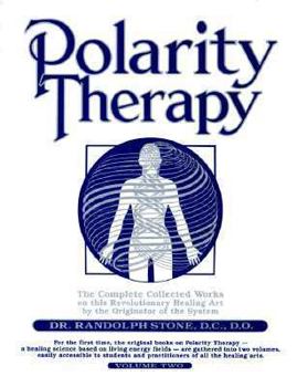 Paperback Polarity Therapy: The Complete Collected Works Book