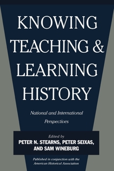 Paperback Knowing, Teaching, and Learning History: National and International Perspectives Book