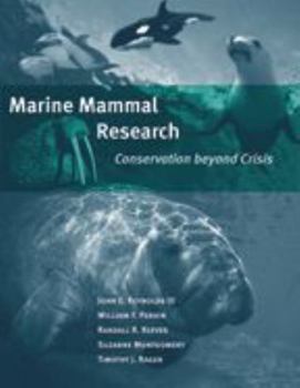 Hardcover Marine Mammal Research: Conservation Beyond Crisis Book