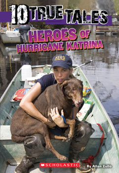 Paperback Heroes of Hurricane Katrina (10 True Tales) Book