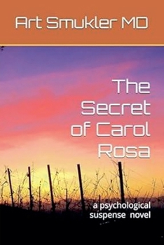 The Secret of Carol Rosa (Psychological Suspense)