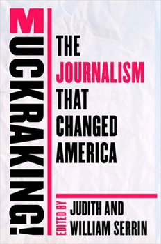 Paperback Muckraking!: The Journalism That Changed America Book