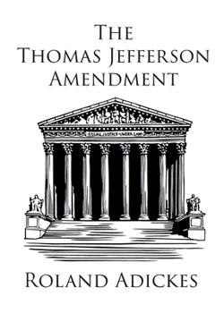 Paperback The Thomas Jefferson Amendment Book