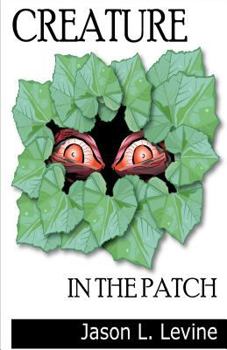 Paperback Creature in the Patch Book