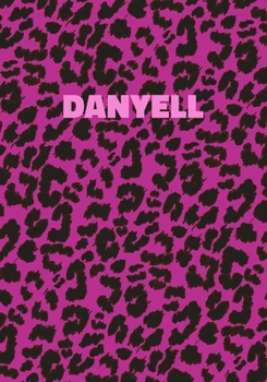 Paperback Danyell: Personalized Pink Leopard Print Notebook (Animal Skin Pattern). College Ruled (Lined) Journal for Notes, Diary, Journa Book