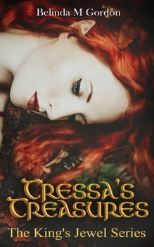 Tressa's Treasures - Book #1 of the King's Jewel