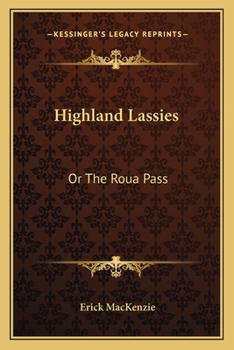Paperback Highland Lassies: Or The Roua Pass Book
