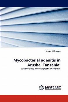 Paperback Mycobacterial Adenitis in Arusha, Tanzania Book