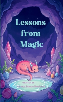 Paperback Lessons from Magic Poetry inspired by magic and fantasy Book