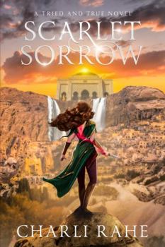 Hardcover Scarlet Sorrow: A Tried and True Novel (Tried & True Series) Book