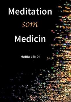 Paperback Meditation som Medicin [Swedish] Book