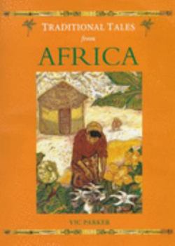 Hardcover Traditional Tales from Africa (Traditional Tales) Book