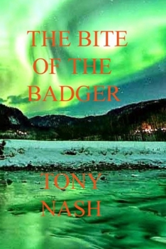 Paperback The Bite of the Badger Book