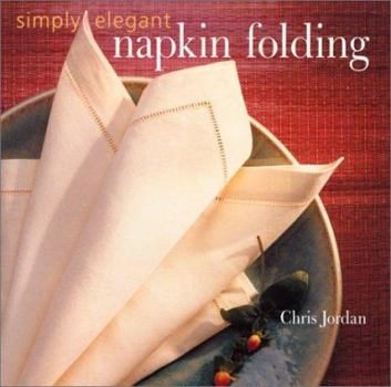 Paperback Simply Elegant Napkin Folding Book