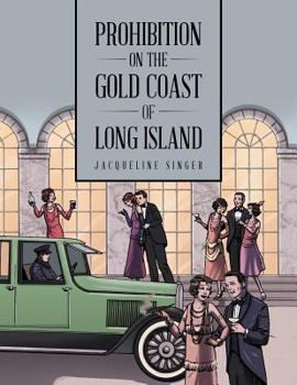 Paperback Prohibition on the Gold Coast of Long Island Book