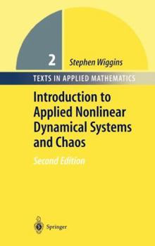 Hardcover Introduction to Applied Nonlinear Dynamical Systems and Chaos Book