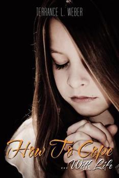 Paperback How to Cope: ...with Life Book