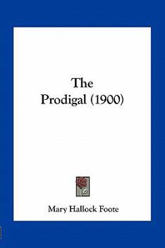 Paperback The Prodigal (1900) Book