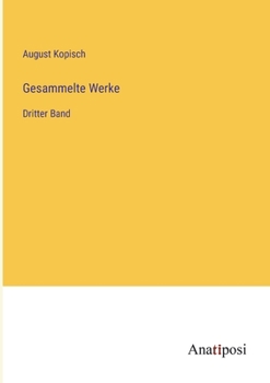Paperback Gesammelte Werke: Dritter Band [German] Book