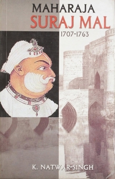 Paperback Maharaj Suraj Mal: 1707-1763 Book
