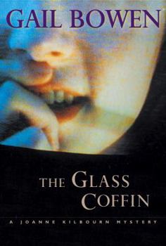 The Glass Coffin - Book #8 of the A Joanne Kilbourn Mystery