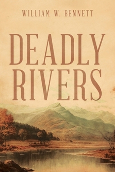 Paperback Deadly Rivers: Race to Stop Biological Warfare Book