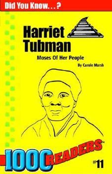 Harriet Tubman: Moses of Her People