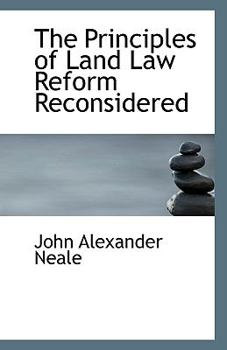 Paperback The Principles of Land Law Reform Reconsidered Book