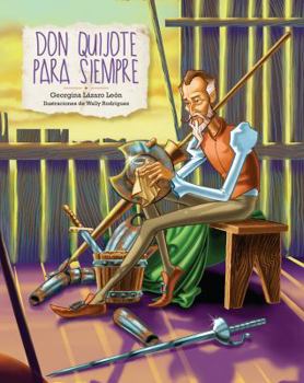 Paperback Don Quijote Para Siempre (Don Quixote Forever) [Spanish] Book