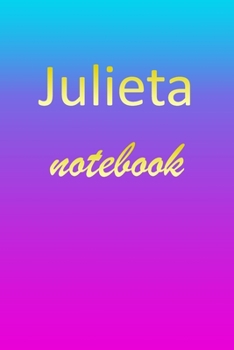 Paperback Julieta: Blank Notebook - Wide Ruled Lined Paper Notepad - Writing Pad Practice Journal - Custom Personalized First Name Initia Book