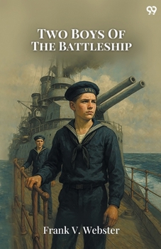 Paperback Two Boys Of The Battleship Book