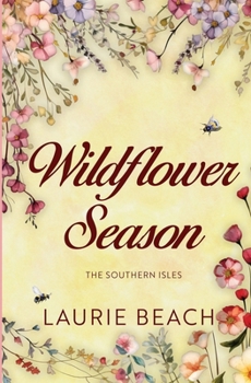 Paperback Wildflower Season (The Southern Isles) Book