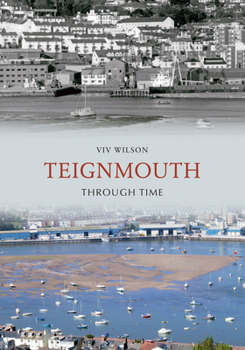 Paperback Teignmouth Through Time Book