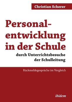 Paperback Personalentwicklung in der Schule durch Unterrichtsbesuche der Schulleitung [German] Book