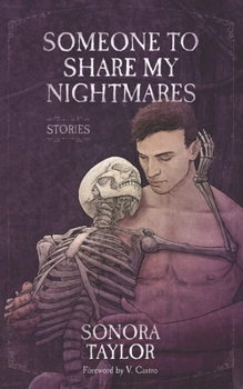 Paperback Someone to Share My Nightmares: Stories Book